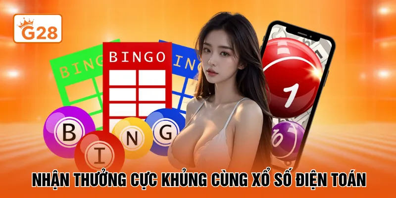 Nhận thưởng cực khủng cùng xổ số điện toán