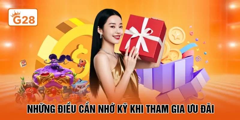 Những điều cần nhớ kỹ khi tham gia ưu đãi