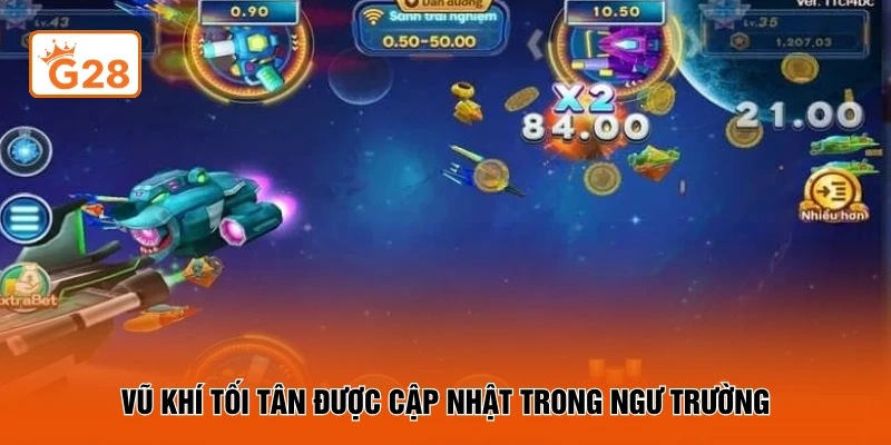 Vũ khí tối tân được cập nhật trong ngư trường