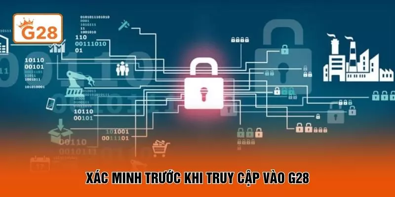 Xác minh trước khi truy cập vào G28